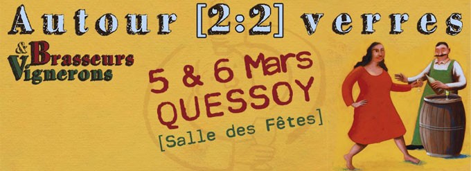 Autour 2 2 Verres, votre rendez-vous gastronomique les 5 et 6 mars 2016 à Quessoy