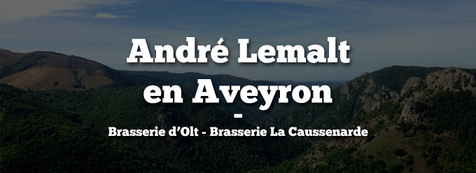 André Lemalt en Aveyron : découverte des bières aveyronnaises